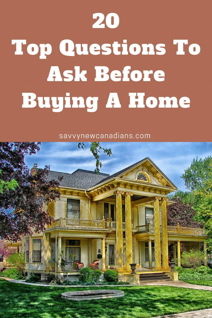 20 Questions to Ask Before Buying a Home